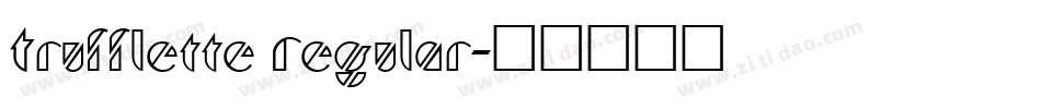 Trufflette Regular字体转换